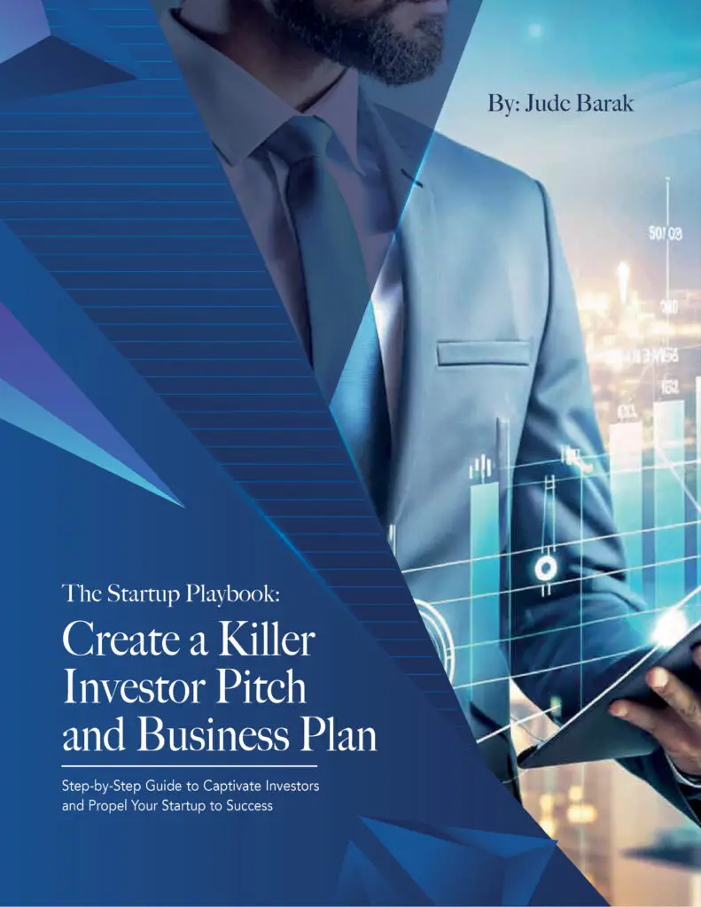 The Startup Playbook: Create a Killer Investor Pitch and Business Plan